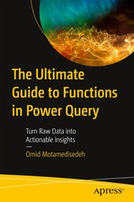 The Ultimate Guide to Functions in Power Query Omid Motamedisedeh Taschenbuch