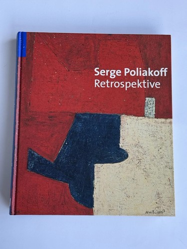 Serge poliakoff retrospektive - poliakoff,