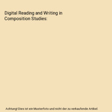 Digital Reading and Writing in