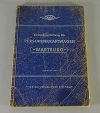 Betriebsanleitung / Handbuch Wartburg 311 inkl. Cabrio und 313 Sport Stand 1961
