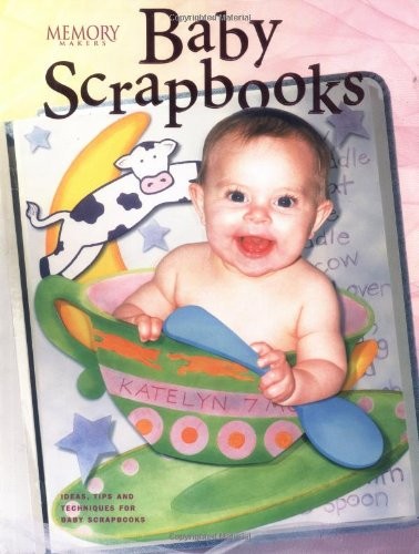 Baby scrapbooks ideas tips - baby, scrapbooks: