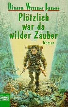 Plötzlich war wilder - plötzlich,