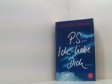 P.S. Ich liebe Dich: Roman Roman Ahern, Cecelia und Christine Strüh: 661278003