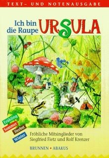Ich bin die - , raupe