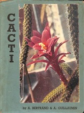 Cacti by Bertrand, A. & A. Guillaumin.