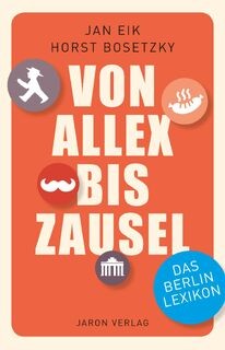 Berlin lexikon von - berlin, bis