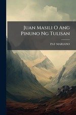 Juan Masili O Ang Pinuno Ng