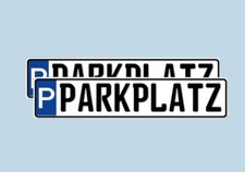 2x Parkplatzschild  Parkplatz
