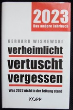 Gerhard Wisnewski: Verheimlicht, vertuscht, vergessen, Kopp Verlag 2023