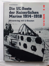 Die boote der kaiserlichen - die, uc-boote
