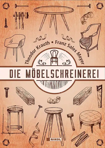 Die möbelschreinerei - die,