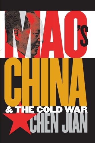 Maos china and the cold - china, by