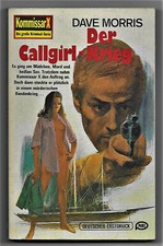 Kommissar X Krimi-Tb Der Callgirl Krieg von 1978  von Dave Morris 1. Auflage