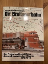 Die Breitspurbahn/ Joachimsthaler Verlag Herbig 1985