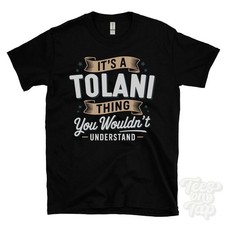 IT'S A TOLANI THING YOU