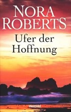 Ufer der Hoffnung - Nora Roberts [Weltbild]