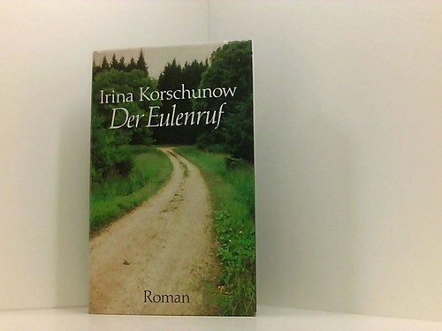 Der eulenruf korschunow - eulenruf.,