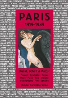 Paris 1919 1939 - 1919-1939:, leben