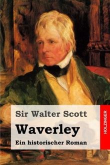 Waverley ein historischer - waverley:,