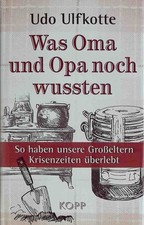 Was Oma und Opa noch wussten