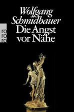 Die Angst vor Nähe | Wolfgang