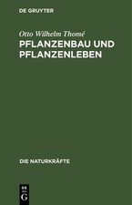 Pflanzenbau und Pflanzenleben