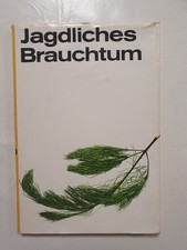 Fachbuch Jagdliches Brauchtum