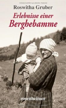 Erlebnisse einer berghebamme - erlebnisse,