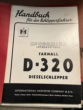 Orig. Betriebsanleitung IHC International Dieselschlepper D-320 Farmall