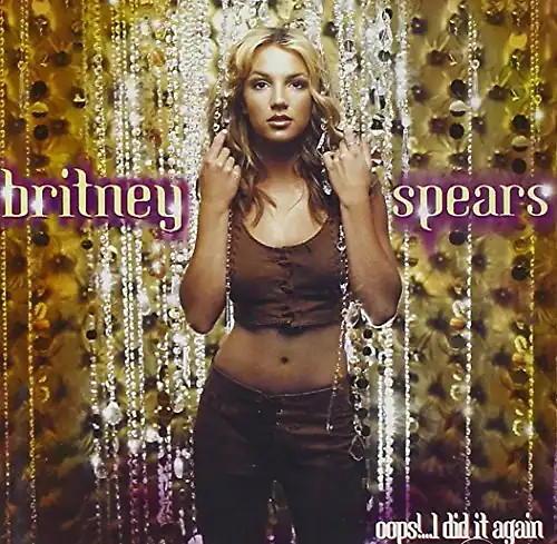 Britney spears oops i did - britney, oops!...i