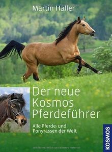 Der neue kosmos pferdeführer - der,