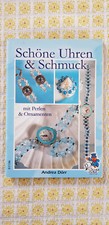 Schöne Uhren & Schmuck mit Perlen & Ornamenten von Andrea Dörr