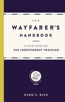 The wayfarers handbook a - handbook:,