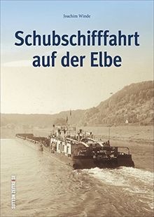 Schubschifffahrt auf der elbe - der,