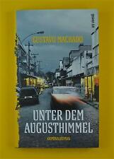 Unter dem Augusthimmel Machado Ars Vivendi