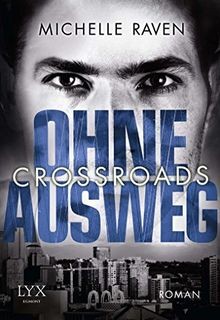 Crossroads ohne ausweg - ohne,