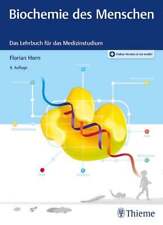 Biochemie des Menschen Das Lehrbuch für das Medizinstudium