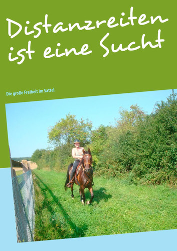 Distanzreiten ist eine - , sucht