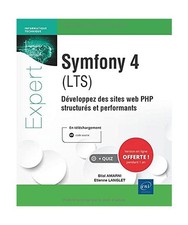 Symfony 4 [LTS] - Développez des sites web PHP structurés et performants, Bila