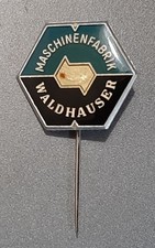 alt Anstecknadel Maschinenfabrik Waldhauser Traktor Trecker Landtechnik kein Pin