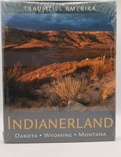 Traumziel Amerika Indianerland