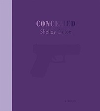 Concealed : She's Got a Gun by