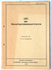 Bundesbahn - Kursbuch - ABC der Kesselspeisewasserchemie Dampflokomotiven 1969