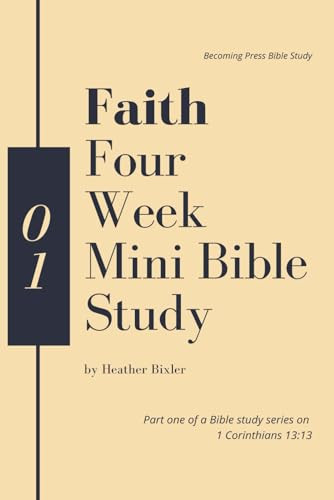 Faith four week mini - week, bible