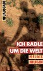 Ich radle die - um, von