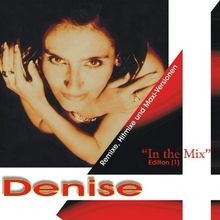 The mix von - the, denise