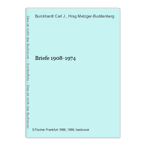 Briefe 1908 1974 burckhardt - briefe, 1908-1974
