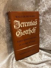 Jeremias Gotthelf. Eine Einführung in sein Werk (Sammlung Delp, Band 63) Walter,