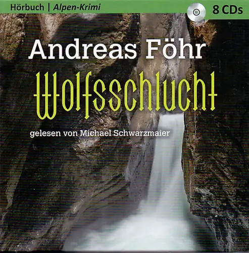 Wolfsschlucht andreas föhr - wolfsschlucht,
