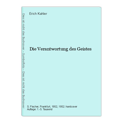 Die verantwortung des geistes - die,